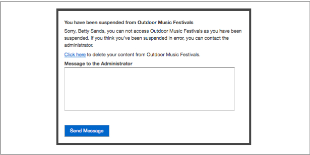 Message Administrators or Delete your Content after you've been Suspended